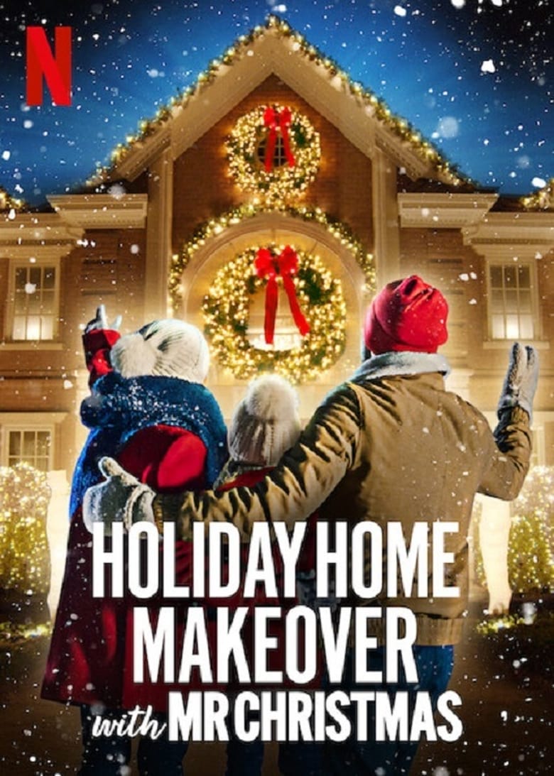 مسلسل Holiday Home Makeover with Mr. Christmas مترجم اون لاين