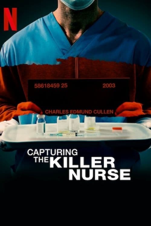 فيلم Capturing the Killer Nurse 2022 مترجم اون لاين