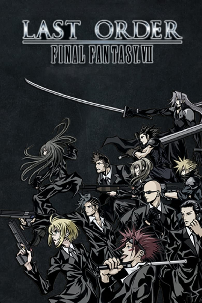فيلم Last Order: Final Fantasy VII 2005 مترجم اون لاين