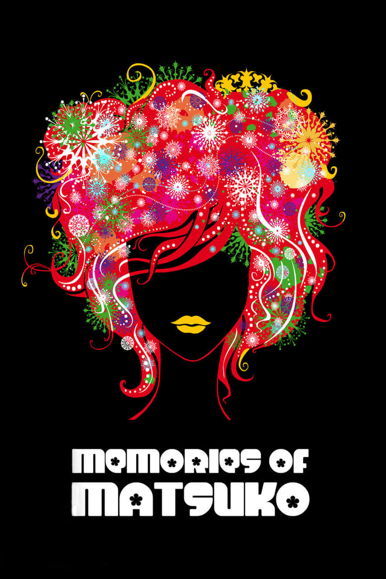 فيلم Memories of Matsuko 2006 مترجم اون لاين