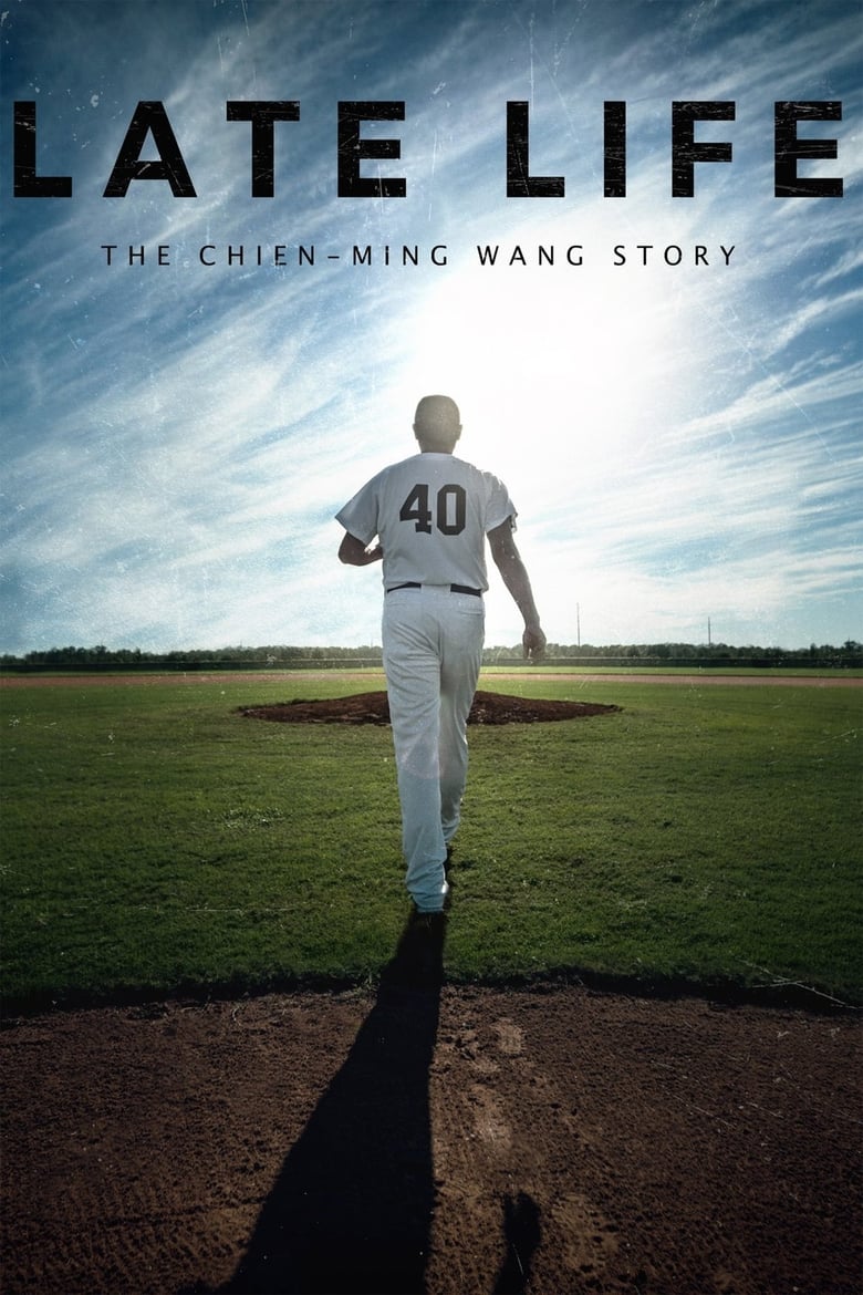 فيلم Late Life: The Chien-Ming Wang Story 2018 مترجم اون لاين